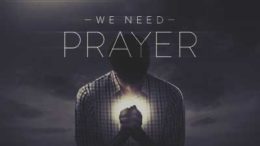 We Need Prayer