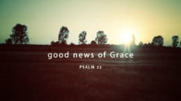 Good News of Grace