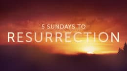 5 Sundays To Resurrection