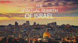 Zechariah 12 - The Spiritual Rebirth of Israel