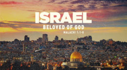 Malachi 1:1-8 - Israel Beloved of God