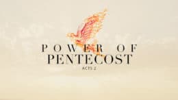 Acts 2 - Power of Pentecost