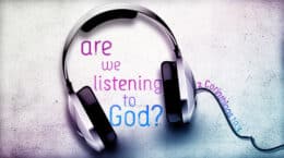 2 Corinthians 10:3 - Are We Listening to God?